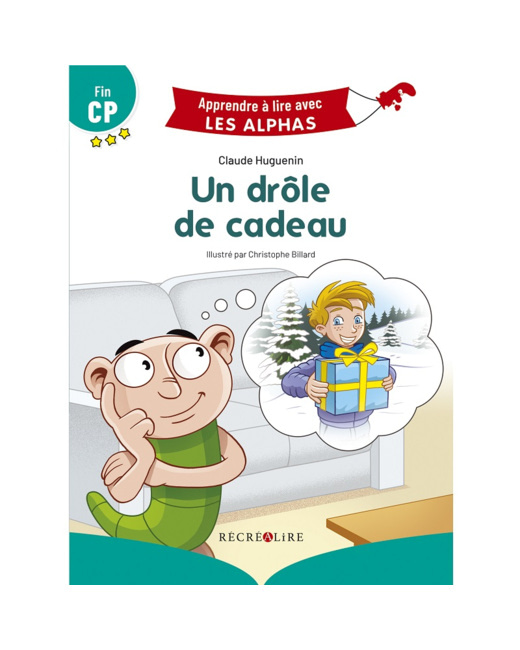 Livre Un drôle de cadeau - Apprendre à lire avec Les Alphas