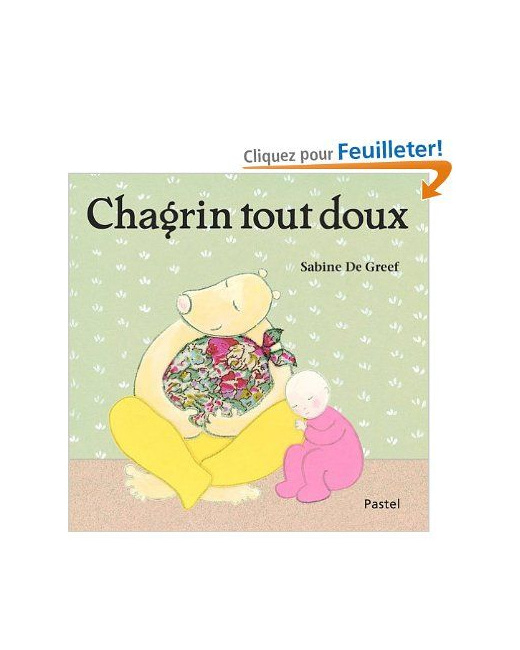 Chagrin tout doux