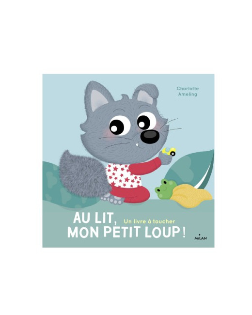 Livre Au lit mon petit loup !