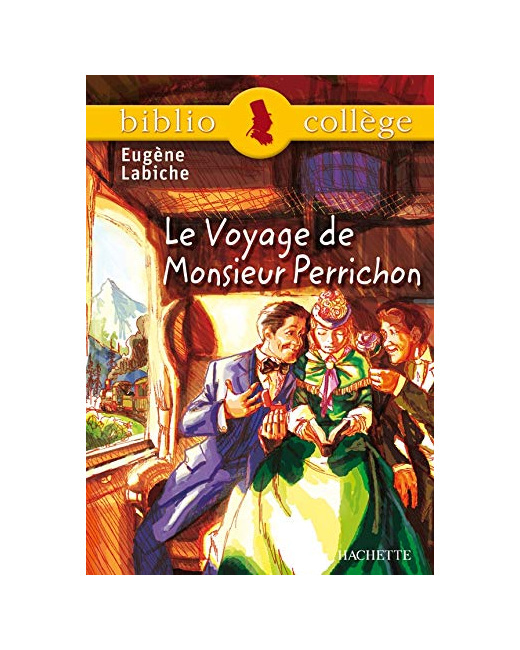 Bibliocollège - Le voyage de Monsieur Perrichon, Eugène Labiche