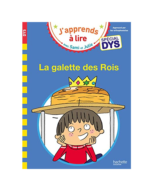 Sami et Julie - Spécial DYS (dyslexie) La galette des rois