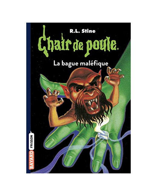 Chair de poule - Tome 61 - La bague maléfique
