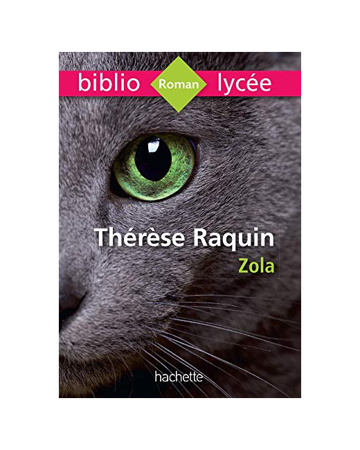 Bibliolycée - Thérèse Raquin, Emile Zola