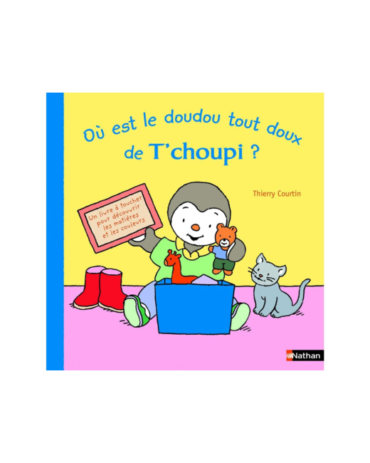 Où est le doudou tout doux de T'choupi ?