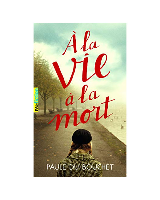 Livre A La Vie A La Mort