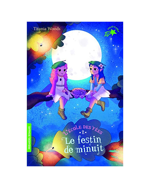 Livre L'Ecole Des Fees - 2 Le Festin De Minuit