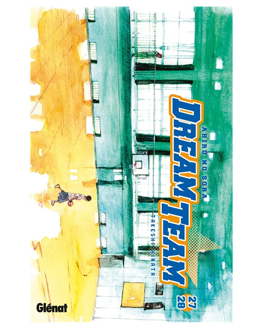 Dream Team - Tome 27-28