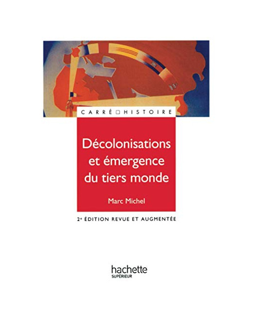 Décolonisations et émergence du tiers monde
