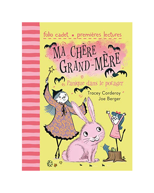 Livre Ma Chère Grand-Mère, Tome 1 : Panique Dans Le Potager - Folio Cadet Premieres Lectures - De 6 À 9 Ans