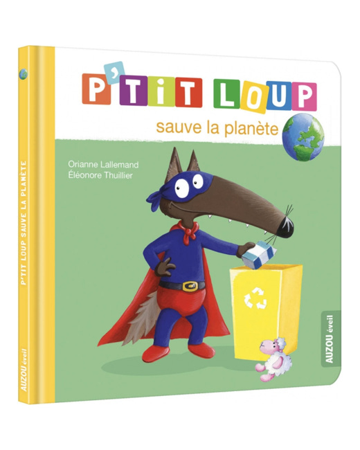 Livre P'tit loup sauve la planète