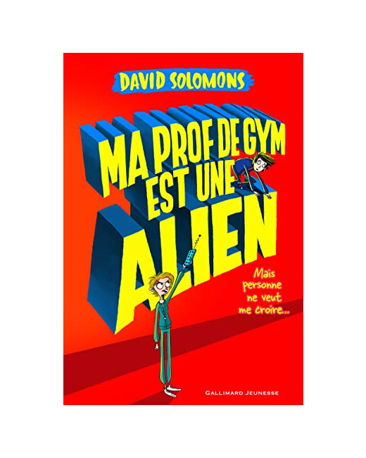 Livre Ma Prof De Gym Est Une Alien