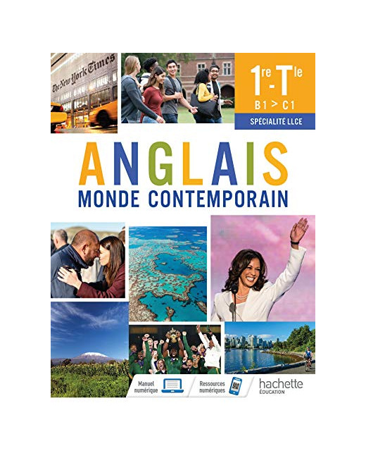 Anglais Monde Contemporain 1re/Tle Spécialité LLCE - Livre élève - Ed. 2021