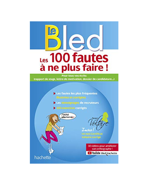 Bled - Projet Voltaire, Les 100 fautes à ne plus faire ! (certif Voltaire)