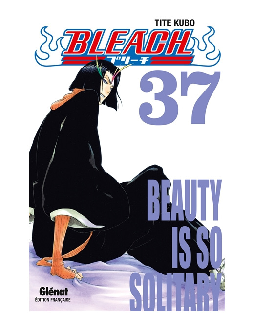 Bleach - Tome 37 - Beauty is so solitary