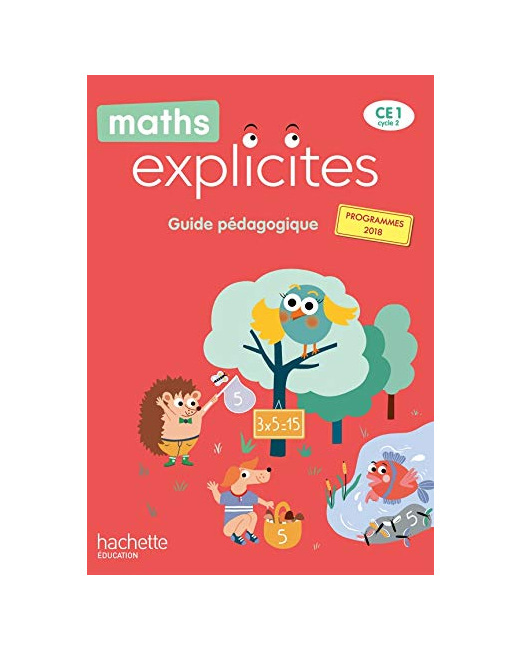 Maths Explicites CE1 - Guide pédagogique - Edition 2020
