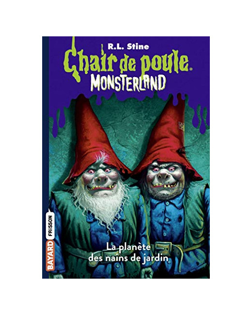 Monsterland - Tome 01 - L'invasion des nains de jardin