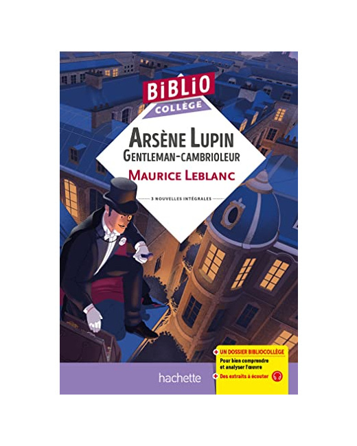 BiblioCollège - Arsène Lupin "Gentleman cambrioleur", Maurice Leblanc