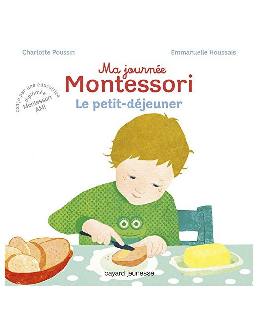 Ma journée Montessori, Tome 03: Le petit déjeuner