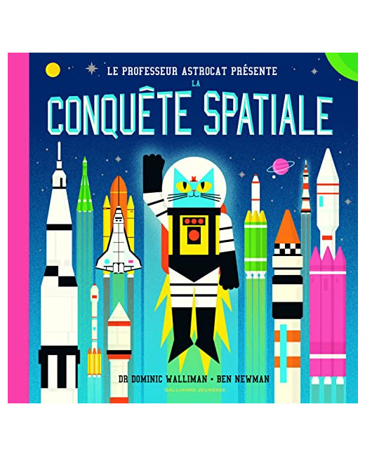 Livre Le Professeur Astrocat Presente : La Conquete Spatiale