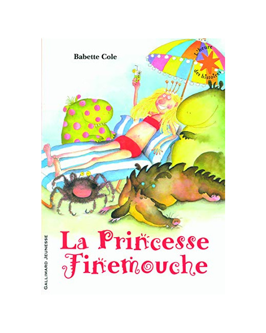 Livre La Princesse Finemouche - L'Heure Des Histoires - De 3 À 6 Ans