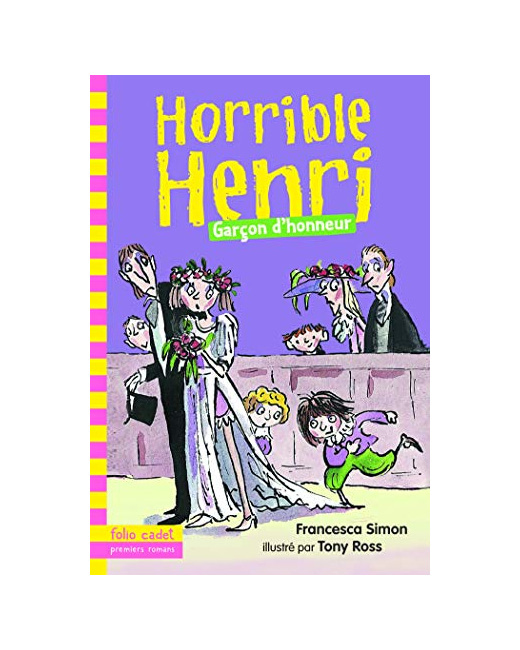Livre Horrible Henri - 14 Garçon D'Honneur - Folio Cadet - Dès 7 Ans