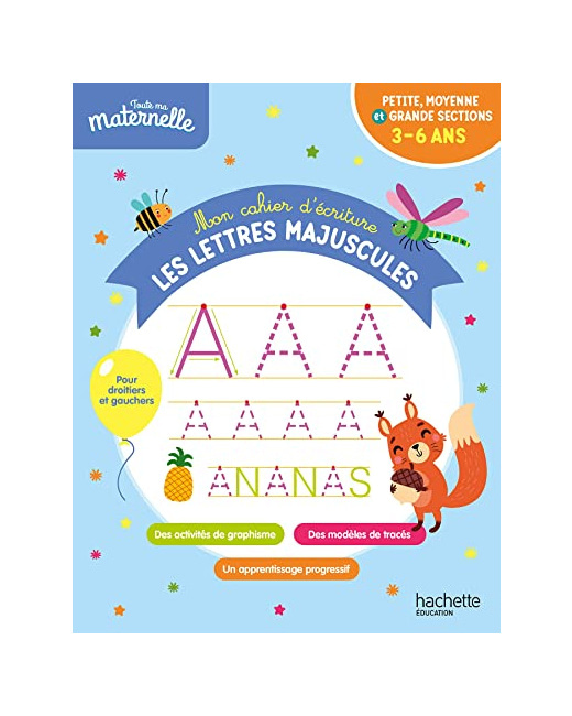 Toute ma maternelle - Mon cahier d'écriture : les lettres majuscules
