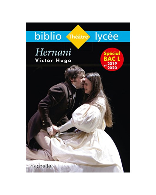 Bibliolycée - Hernani, Victor Hugo: Bibliolycée - Hernani, Victor Hugo