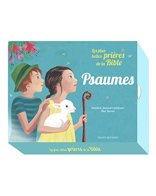 Les plus belles prières de la Bible. Mes psaumes