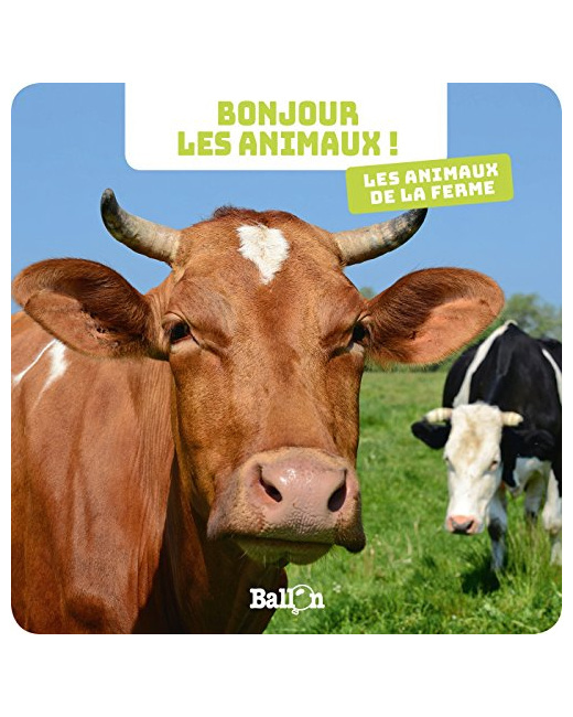 Livre Bonjour les animaux - Les animaux de la ferme