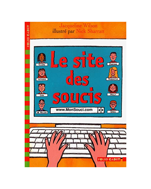 Livre Le Site Des Soucis - Folio Cadet - Dès 8 Ans