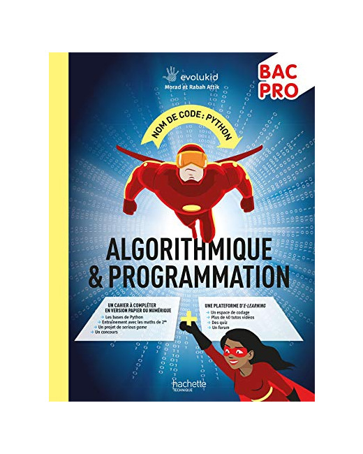 Nom de code : Python - Cahier d'algorithmique et de programmation Python Bac Pro - Éd. 2021