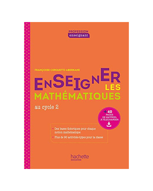 Profession enseignant - Enseigner les Mathématiques au cycle 2 - Ed. 2021