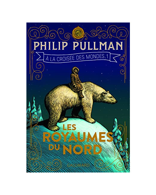 Livre A La Croisee Des Mondes 1 - Les Royaumes Du Nord