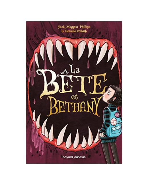 La bête et Bethany - Tome 01 - La bête et Bethany