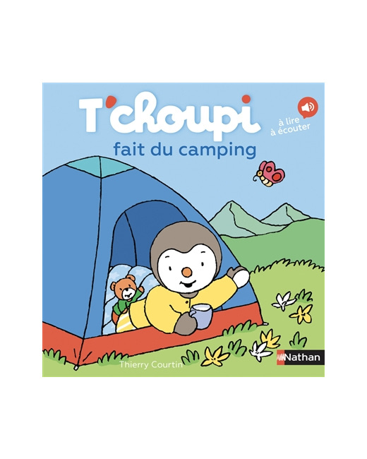 Livre T'choupi fait du camping