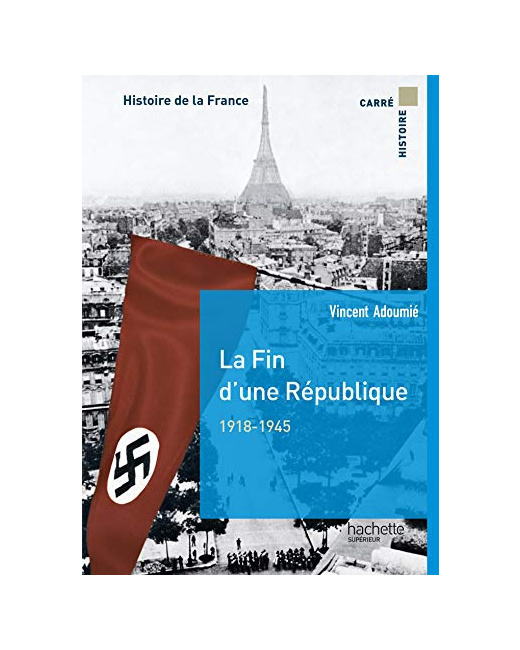 La fin d'une république 1918-1944