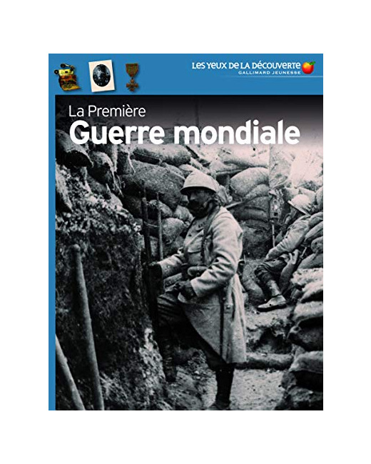 Livre La Premiere Guerre Mondiale