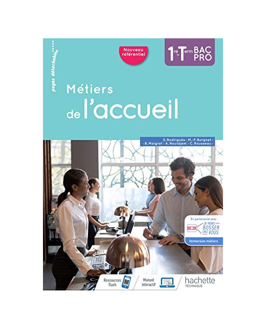 Métiers de l'accueil 1re/Term Bac Pro - Cahier de l'élève - Éd. 2020