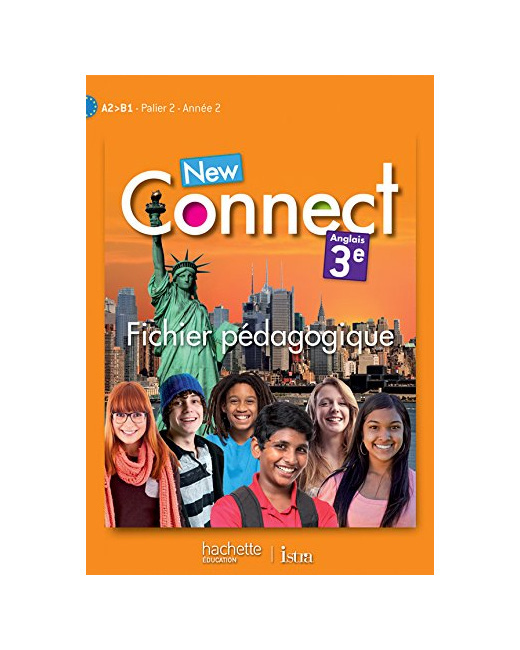 New Connect 3e / Palier 2 année 2 - Anglais - Fichier pédagogique - Edition 2014