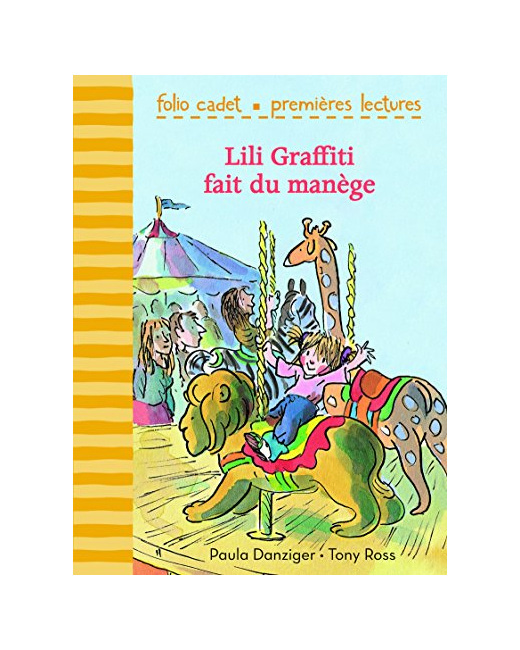 Livre Lili Graffiti Fait Du Manège - Folio Cadet Premières Lectures - Je Lis Tout Seul - A Partir De 6 Ans