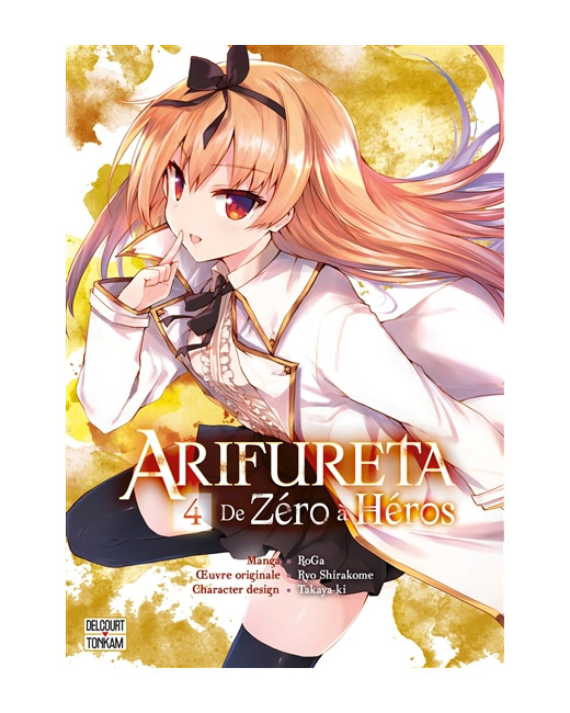 Arifureta - De zéro à héros Tome 4