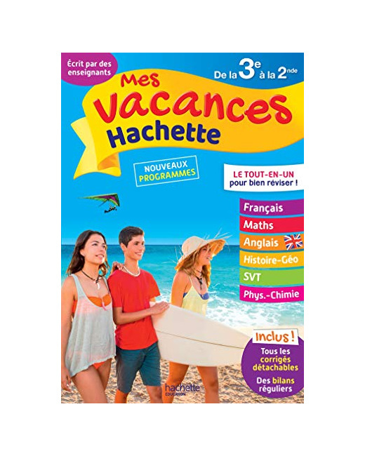 Mes Vacances Hachette - De la 3e à la 2de - Cahier de vacances 2022