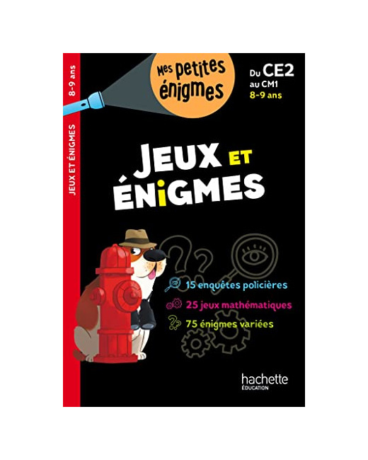 Jeux et énigmes Du CE2 au CM1 - Cahier de vacances 2023