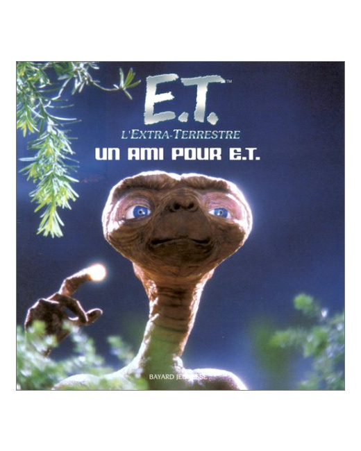 E.T. l'extra-terrestre  - Un ami pour E.T.