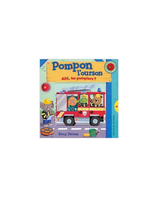 Pompon l'ourson : Allô, les pompiers ?