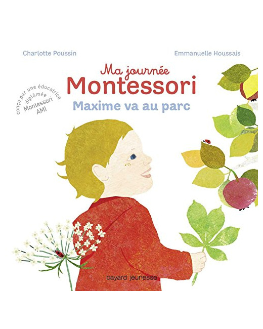 Ma journée Montessori, Tome 04: Maxime va au parc