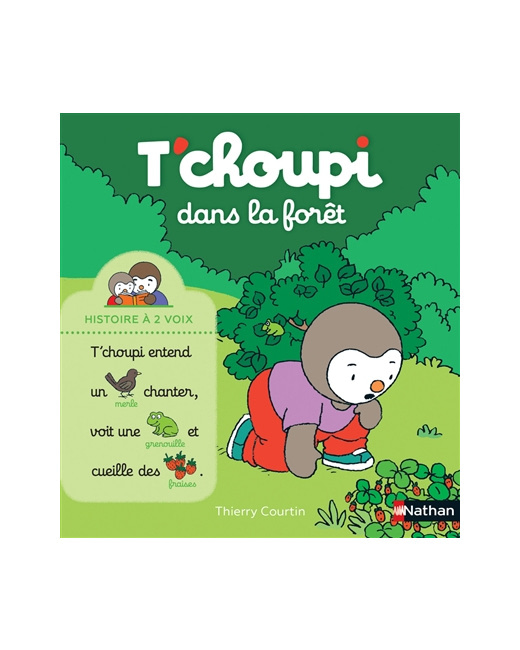 Livre T'choupi dans la forêt