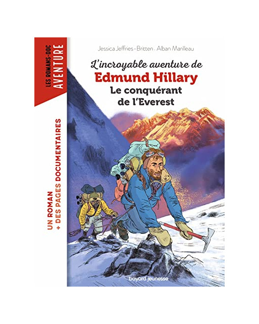 L'incroyable aventure d'Edmund Hillary - le conquérant de l'Everest