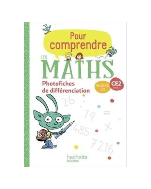 Pour comprendre les maths CE2 - Photofiches - Ed. 2020