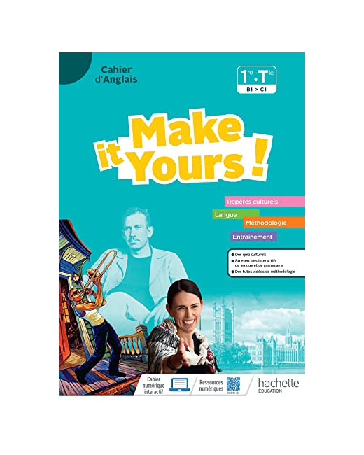 Make it Yours! Anglais 1re-Tle - Cahier élève - Ed. 2023